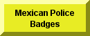 Mexican Police Badges