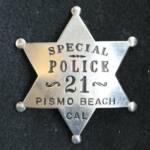 Old Pismo Beach Special Police badge